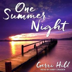 One Summer Night Lib/E - Hill, Gerri