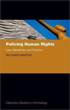 Policing Human Rights - Martin, Richard
