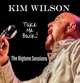 Take Me Back! The Bigtone Sessions (180g Vinyl)