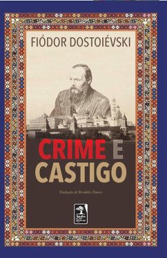 Crime e castigo (eBook, ePUB) - Dostoiévski, Fiódor