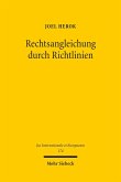 Rechtsangleichung durch Richtlinien (eBook, PDF)