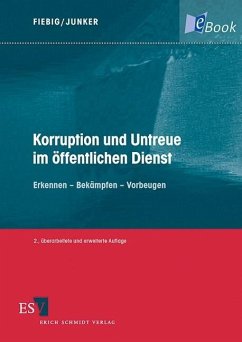Korruption und Untreue im öffentlichen Dienst (eBook, PDF) - Fiebig, Helmut; Junker, Heinrich