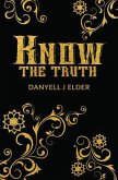 Know the Truth (eBook, ePUB) Know the Truth (eBook, ePUB)