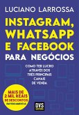 Instagram, WhatsApp e Facebook para Negócios (eBook, ePUB)