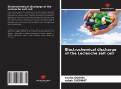 Electrochemical discharge of the Leclanché salt cell - Ouksel, Louiza; Chermat, Sabah