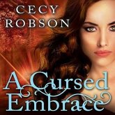 A Cursed Embrace Lib/E: A Weird Girls Novel