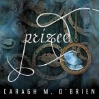 Prized Lib/E: The Second Book in the Birthmarked Series