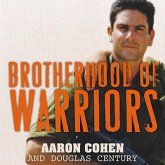 Brotherhood of Warriors Lib/E: Behind Enemy Lines with a Commando in One of the World's Most Elite Counterterrorism Units
