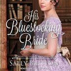His Bluestocking Bride Lib/E: A Regency Romance