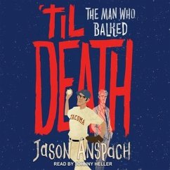 'Til Death: The Man Who Balked - Anspach, Jason