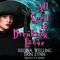 All Spell Is Breaking Loose Lib/E: A Lexi Balefire Matchmaking Witch Mystery - Lynn, Erin; Welling, Regina