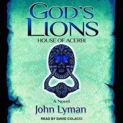 God's Lions Lib/E: Rise of the Beast - Lyman, John