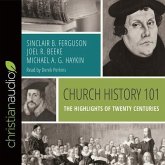Church History 101 Lib/E: The Highlights of Twenty Centuries
