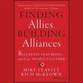 Finding Allies, Building Alliances Lib/E: 8 Elements That Bring--And Keep--People Together