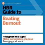 HBR Guide to Beating Burnout Lib/E