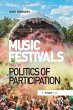 Music Festivals and the Politics of... - Bild 1