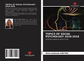 TOPICS OF SOCIAL PSYCHOLOGY 2010-2018