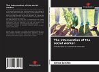 The intervention of the social worker