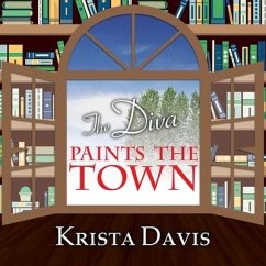 The Diva Paints the Town Lib/E - Davis, Krista