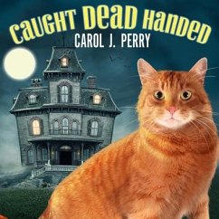 Caught Dead Handed Lib/E - Perry, Carol J.