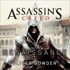 Assassin's Creed: Renaissance - Bowden, Oliver