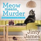 Meow Means Murder Lib/E