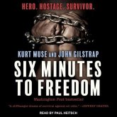 Six Minutes to Freedom: How a Band of Heros Defied a Dictator and Helped Free a Nation