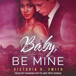 Baby, Be Mine: New York City - Smith, Victoria H.