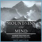 Mountains of the Mind Lib/E: Adventures in Reaching the Summit