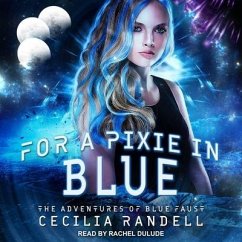 For a Pixie in Blue - Randell, Cecilia
