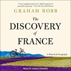 The Discovery of France Lib/E: A Historical Geography