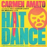 Hat Dance Lib/E: An Emilia Cruz Novel