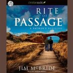 Rite of Passage Lib/E: A Father's Blessing