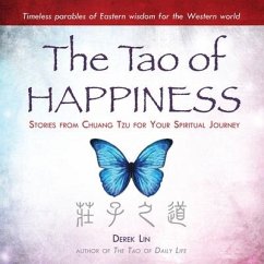The Tao Happiness Lib/E: Stories from Chuang Tzu for Your Spiritual Journey - Lin, Derek
