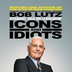 Icons and Idiots Lib/E: Straight Talk on Leadership