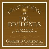 The Little Book of Big Dividends Lib/E: A Safe Formula for Guaranteed Returns