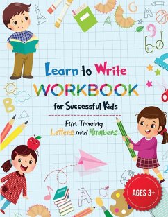Learn to Write Letters and Numbers Workbook for Kids 3-5 - Publishing, Dream Big