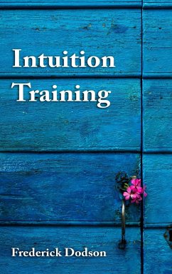 Intuition Training - Dodson, Frederick