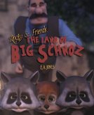 The Land of Big Schnoz (Rocky & Friends, #1) (eBook, ePUB)