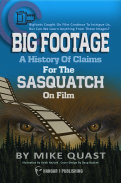 Big Footage (eBook, ePUB) - Quast, Mike