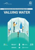 The United Nations World Water Development Report 2021: Valuing Water