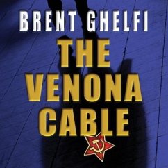 The Venona Cable Lib/E: A Thriller - Ghelfi, Brent
