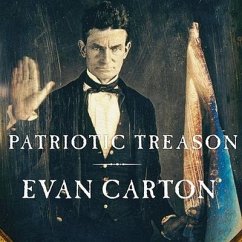 Patriotic Treason Lib/E: John Brown and the Soul of America - Carton, Evan