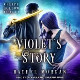 Violet's Story Lib/E: Creepy Hollow Books 1-3