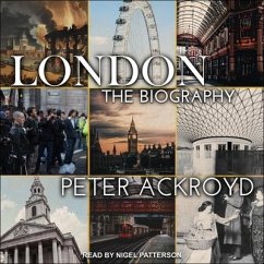 London: The Biography - Ackroyd, Peter