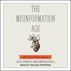 The Misinformation Age Lib/E: How False Beliefs Spread