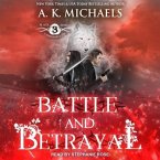 The Black Rose Chronicles Lib/E: Battle and Betrayal