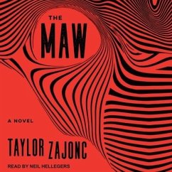 The Maw - Zajonc, Taylor
