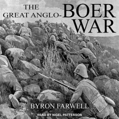 The Great Anglo-Boer War - Farwell, Byron