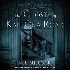 The Ghosts of Kali Oka Road - Bullock, M. L.